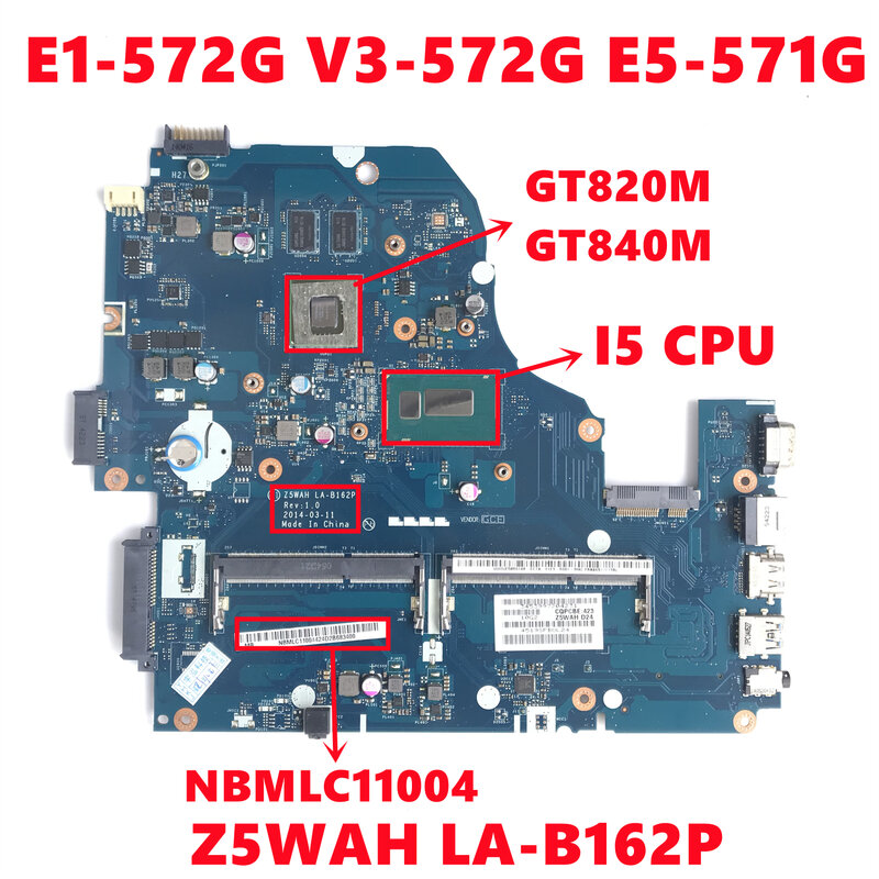 NBMLC11004 اللوحة الرئيسية لشركة أيسر أسباير E1-572G V3-572G اللوحة الأم للكمبيوتر المحمول Z5WAH E5-571G ث/I5 وحدة المعالجة المركزية GT820M/GT840M 100% اختبار