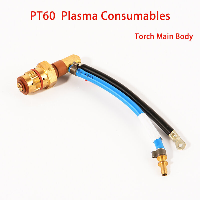 IPT-60 PT-60 PTM-60 PT-40 IPT-40 52582 البلازما آلة قطع المواد الاستهلاكية الشعلة الجسم الرئيسي