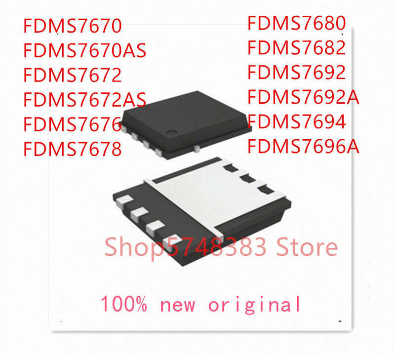 10 قطعة/الوحدة FDMS7670 FDMS7670AS FDMS7672 FDMS7672AS FDMS7676 FDMS7678 FDMS7680 FDMS7682 FDMS7692 FDMS7692A FDMS7694 FDMS7696A