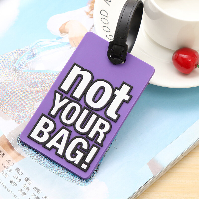 الإبداعية رسالة "ليس حقيبتك" لطيف إكسسوارات السفر علامات للأمتعة حقيبة الكرتون نمط موضة سيليكون المحمولة السفر التسمية