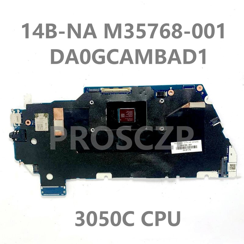 لوحة أم للكمبيوتر المحمول مزودة بوحدة معالجة مركزية AMD 3050C ، ، ، ، ، DA0GCAMBAD1 ، لوحة رئيسية HP Chromebook ، 14B-NA ، 14B-NS ، تم اختبارها