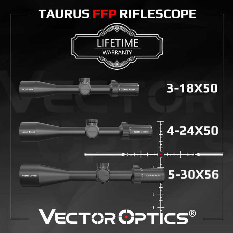 نطاق Vector Optics Taurus 3-18x50/4-24x50/5-30x56 FFP بتقنية ألمانية، صورة واضحة وإضاءة للصيد والتكتيك.