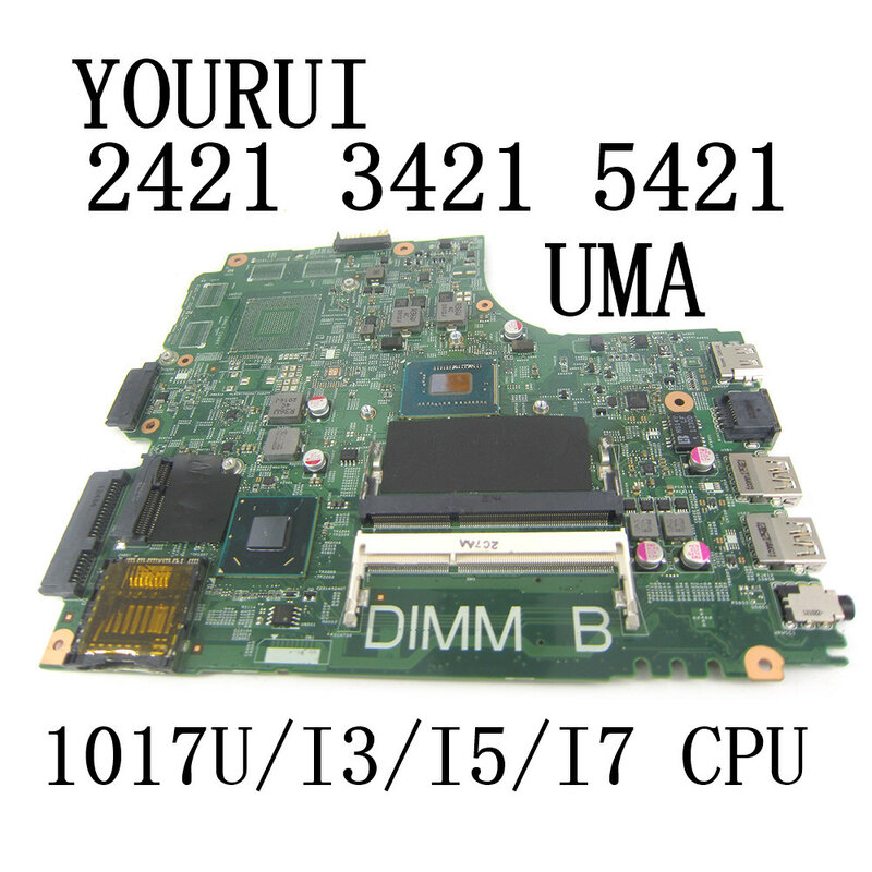 لوحة أم للكمبيوتر المحمول dell Inspiron 2421 3421 5421 مع لوحة رئيسية 1017U/I3/I5/I7 CPU PWB:5J8Y4 12204-1 UMA