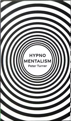الحيل السحرية Hypno Mentalism ، بيتر تيرنر ، الحيل السحرية