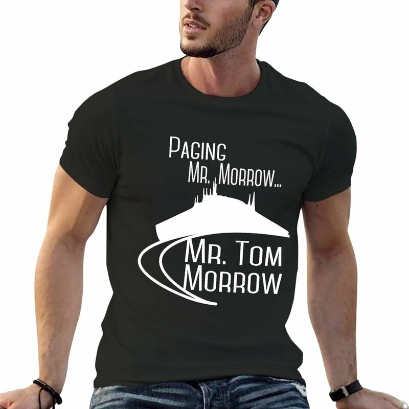 Mr. Morrow Paging ، جديد Mr. Tom Morrow-تي شيرت مخصص للرجال ، تيشيرت مُحرك للناس ، تيشيرت لصبي