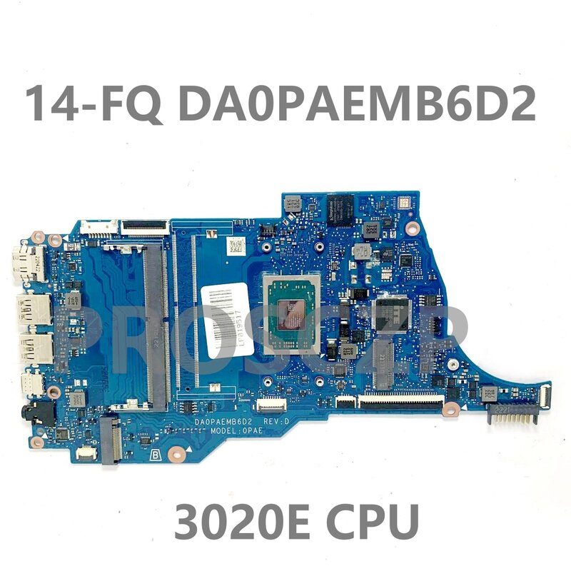 لوحة أم للكمبيوتر المحمول لطابعة HP ، لوحة رئيسية عالية الجودة لطابعة HP 14-FQ ، 14S-FQ ، DA0PAEMB6D2 مع AMD 3020E CPU ، Test OK