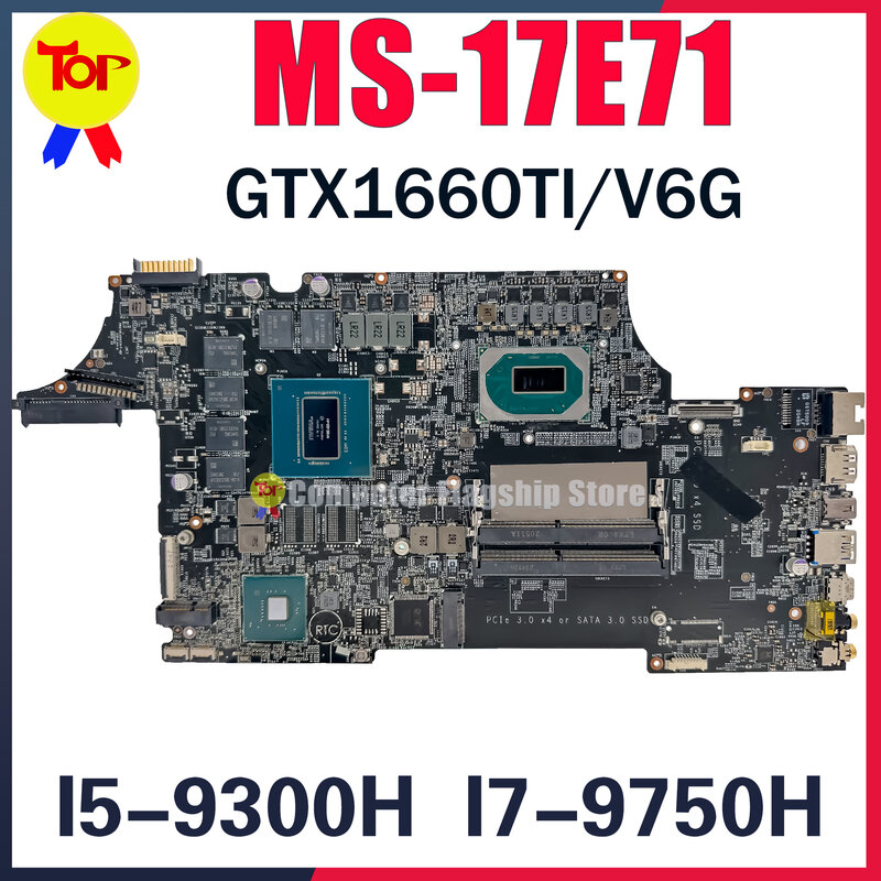MS-17E71 اللوحة الأم للكمبيوتر المحمول MS-17E7 GL75 GP75 I5-9300H I7-9750H GTX1660TI/V6G اللوحة الرئيسية 100% اختبار الشحن السريع