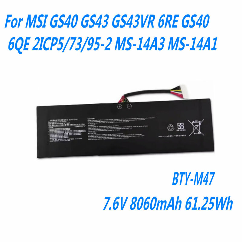 BTY-M47 بطارية الكمبيوتر المحمول ل MSI ، GS40 ، GS43 ، GS43VR ، 6RE ، GS40 ، 6QE ، 2ICP5/73/95-2 ، MS-14A3 ، MS-14A1Series ، 7.6 فولت ، 8060mAh ، جديد