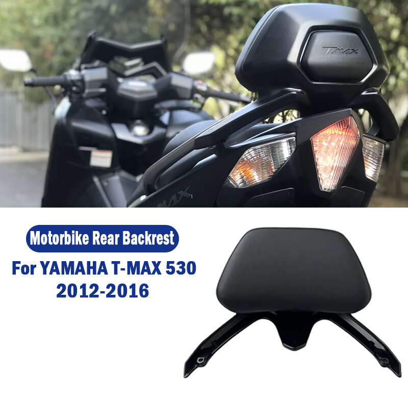 مسند ظهر للدراجة النارية لمقعد الركاب الخلفي ، مسند خلفي ، وسادة حماية ، ملحقات لدراجة YAMAHA TMAX530 TMAX T MAX 530 2012 - 2016