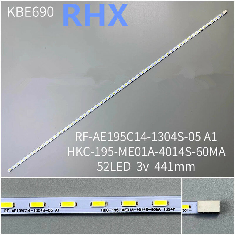 ل RF-AE195C14-1304S-05 A1 HKC-195-ME01A-4014S-60MA 441 مللي متر 52LED 3 فولت 100% جديد LED الخلفية قطاع