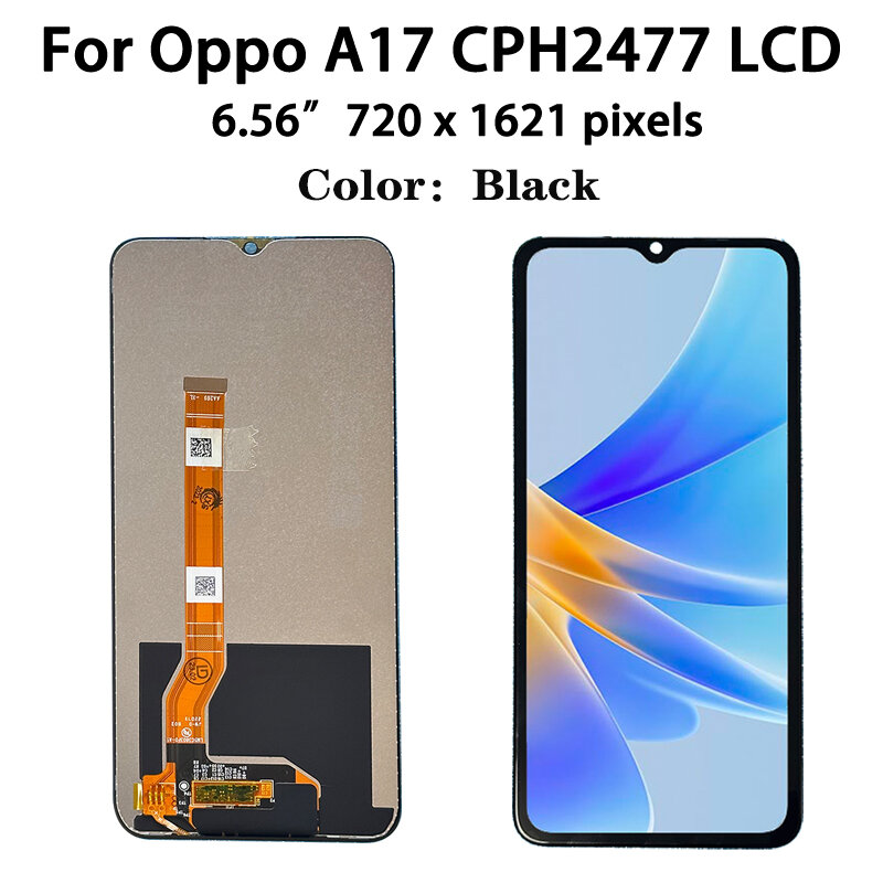 6.52 "الأصلي ل Oppo A17 CPH2477 استبدال الشاشة ، ل Oppo A17 Lcd عرض شاشة رقمية تعمل باللمس الجمعية