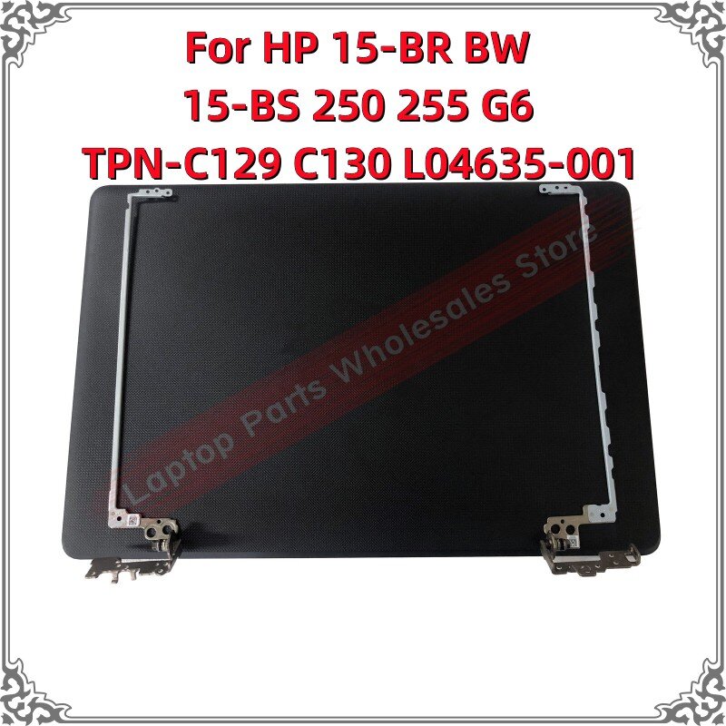 حافظة لهاتف HP 15-BR BW 15-BS 250 255 G6 TPN-C129 C130 حافظة لهاتف L04635-001 توب LCD