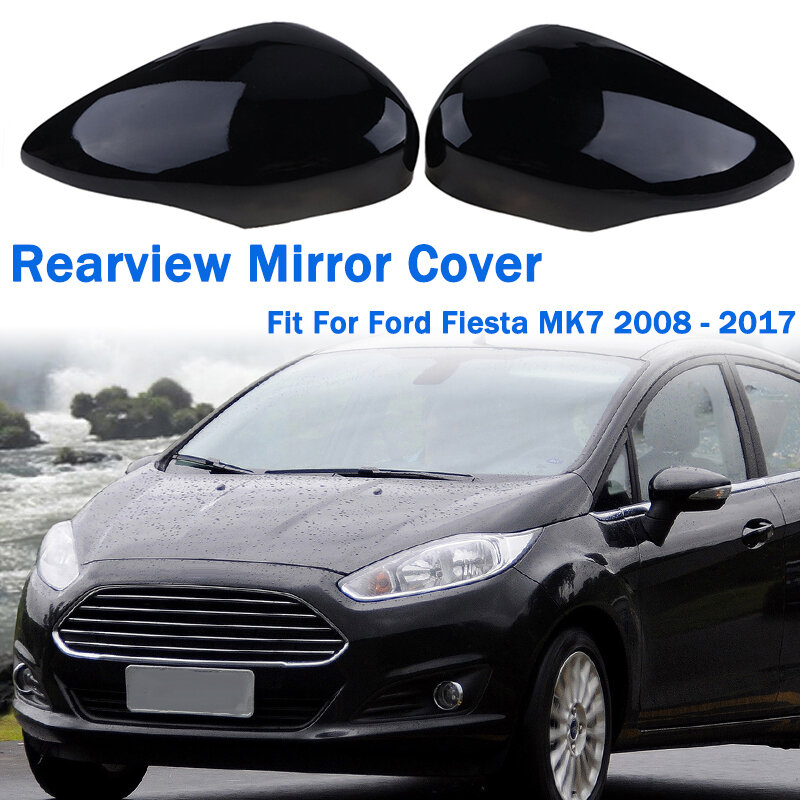 مرآة الرؤية الخلفية غطاء الجانب الجناح مرآة قبعات صالح لفورد فييستا MK7 2008 - 2017 لامعة الأسود استبدال اكسسوارات السيارات