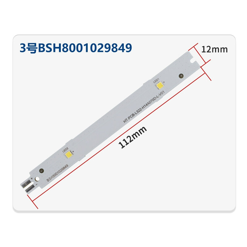 قطع غيار شريط الإضاءة LED لثلاجة سيمنز بوش ، أجزاء التبريد ، BSH8001029849 ، DC12V
