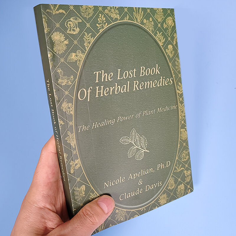كتاب العلاجات العشبية المفقودة باللغة الإنجليزية ، قوة الشفاء للطب النباتي ، ظهر ورقي ،