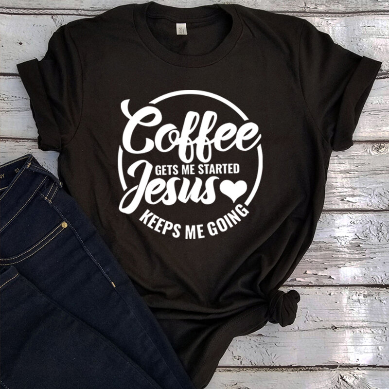 قميص مسيحي يبقيني على وشك الرسم ، ملابس نسائية ، أعلى سعر للقهوة ، قمم مسيحية
