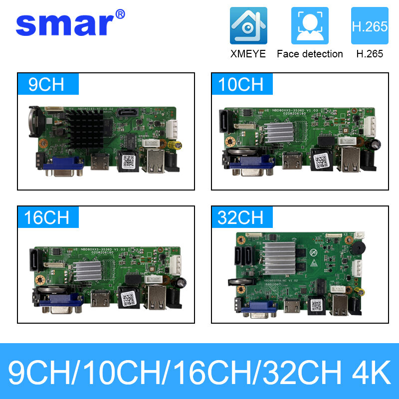اللوحة الأم لـ Smar CCTV 9CH 10CH 16CH 32CH 4K NVR لـ 5 ميجابكسل 8ميجابكسل كاميرا IP تدعم XMEYE ONVIF H.265 + مسجل فيديو رقمي للشبكة