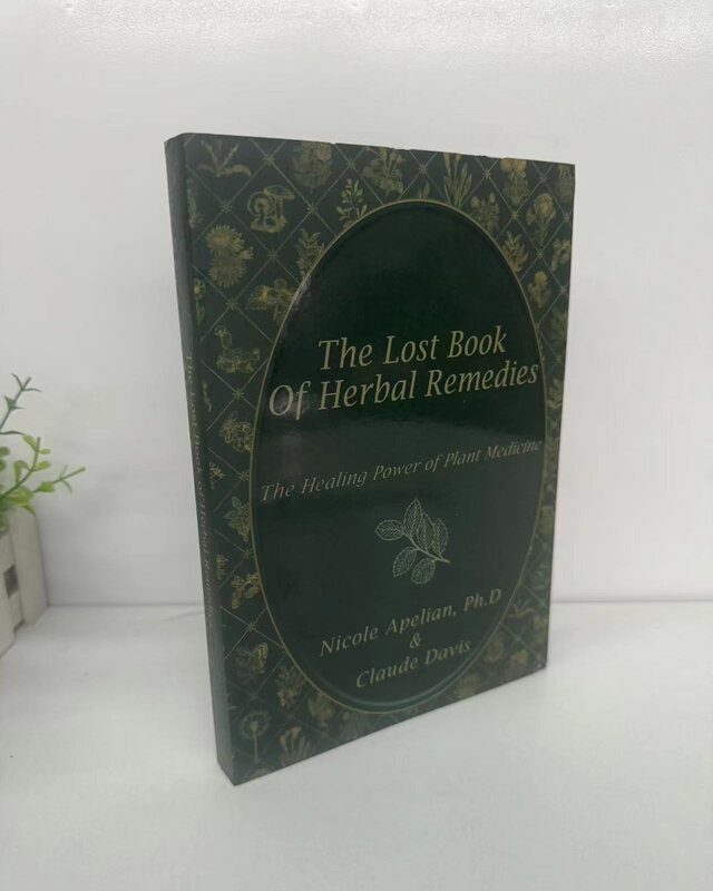 الكتاب المفقود للعلاجات العشبية ، قوة الشفاء للطب النباتي ، الصفحات الداخلية الملونة ، غلاف ورقي