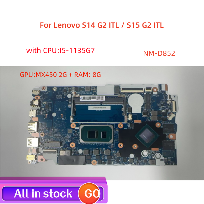 اللوحة الأم للكمبيوتر المحمول لـ Lenovo ، CPU I5 1135G7 ، MX4502G + RAM ، 8G ، عمل تم اختباره ، Lenovo S14 ، G2 ITL ، ITL ، 1500