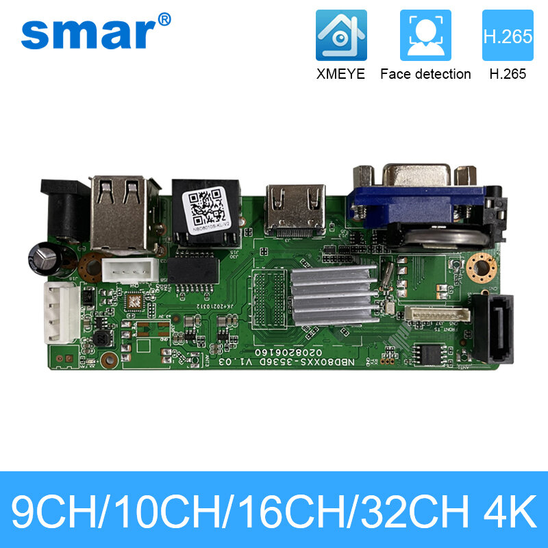 لوحة الأم Smar CCTV 9CH 10CH 16CH 32CH 4K NVR H.265 + مسجل فيديو شبكي لكاميرا IP 5 ميجابكسل 8 ميجابكسل تدعم اكتشاف الوجه ONVIF