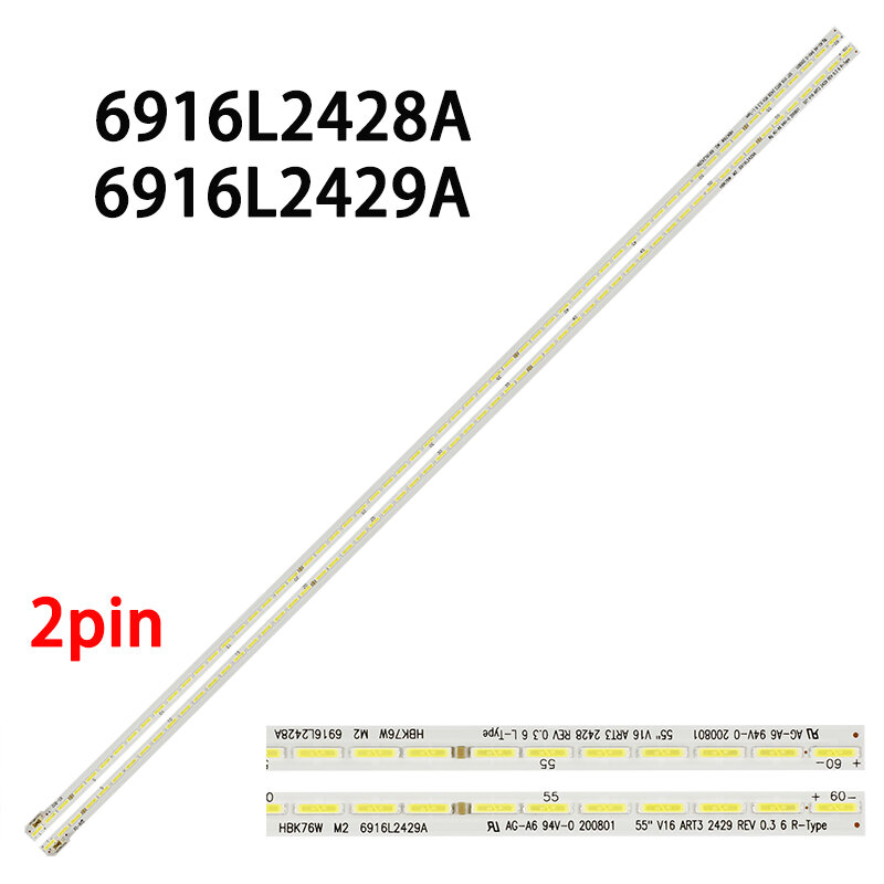 عدة شريط إضاءة خلفية ليد ، 2Pin ، 55LJ615V ، 55LW340C ، 55UH7700 ، 55 V16 ، ART3 ، 6916L2428A ، 6916L-2429A ، 2428A ، LC550EUE(FJ)(M1) ، 55lh6000 ، 2