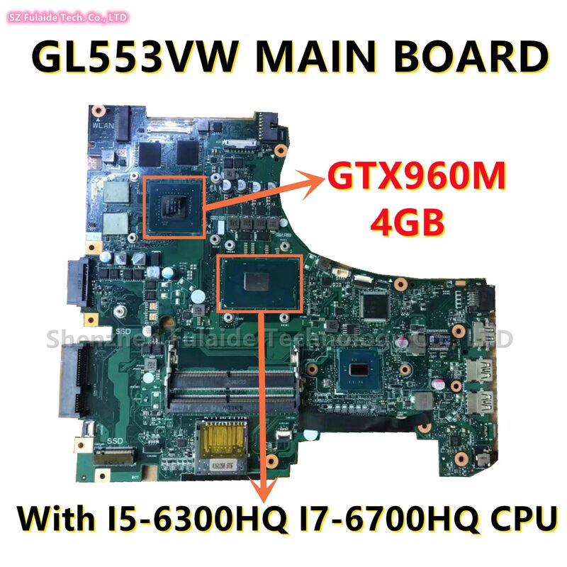 GL553VW الرئيسي مجلس REV2.0 ل ASUS GL553 GL553V GL553VW FX53VD اللوحة المحمول مع I5-6300HQ I7-6700HQ CPU GTX960M 4GB GPU