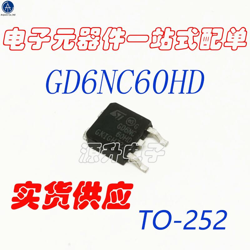 20 قطعة 100% الأصلي الجديد STGD6NC60HD/GD6NC60HD تأثير الحقل أنبوب أكسيد المعدن نصف الموصل التصحيح TO-252
