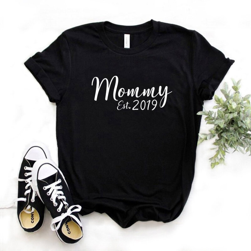 2020 New fashion spring arrival Mommy Est Print Women tshirt Cotton Casual Funny t shirt Gift Lady Yong Girl Top Tee-L943