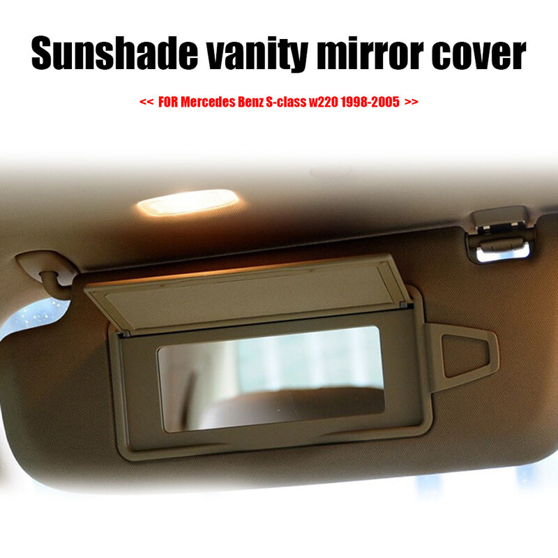 الشمس قناع الظل مرآة غطاء استبدال السيارات الداخلية ماكياج مرآة لمستحضرات التجميل الظل مجلس لمرسيدس بنز S-Class W220
