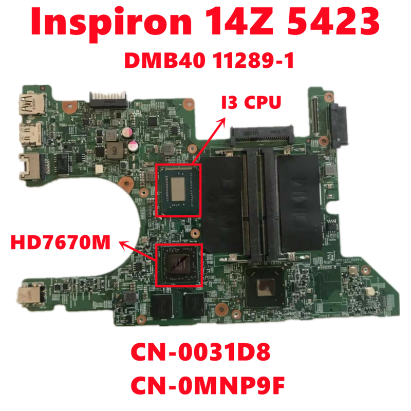 CN-0031D8 031D8 CN-0MNP9F MNP9F لديل انسبايرون 14Z 5423 اللوحة المحمول DMB40 11289-1 مع I3 CPU 216-0833018 GPU 100% اختبار