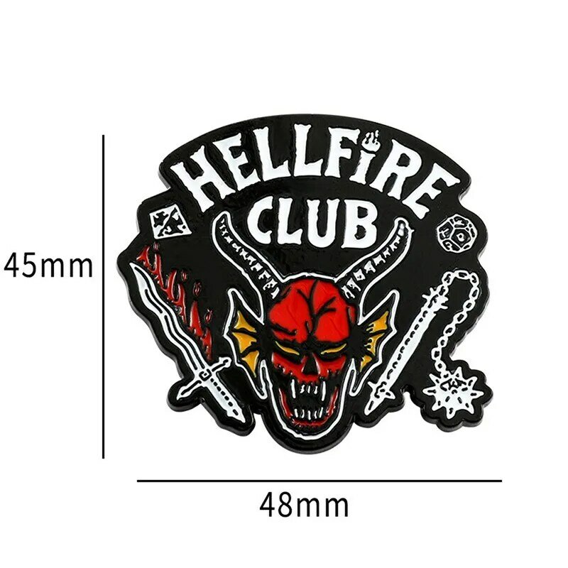 Hellfire نادي كوس الانطباع شارة غريب الأشياء بروش سبيكة معدنية دبوس زي اكسسوارات الديكور